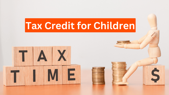Tax Credit for Children 2024