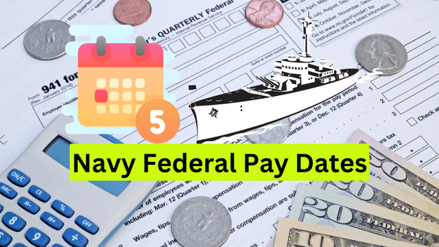 Navy Federal Pay Dates 2024
